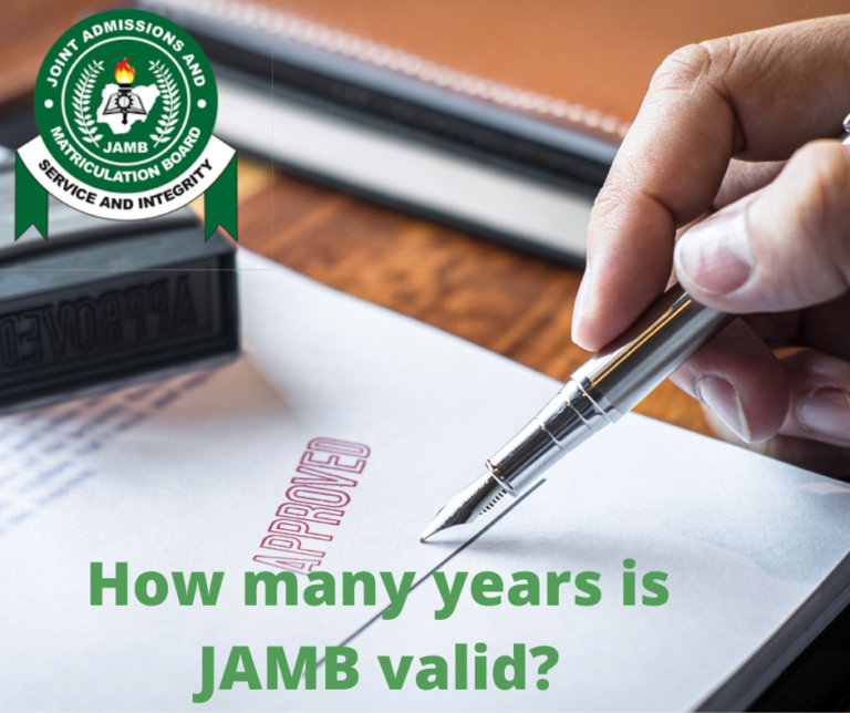 How many years is my JAMB result valid? – JAMB result validity