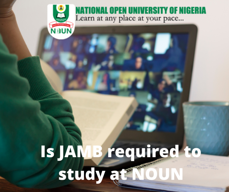 Is JAMB required to study at NOUN? – NOUN admission requirements