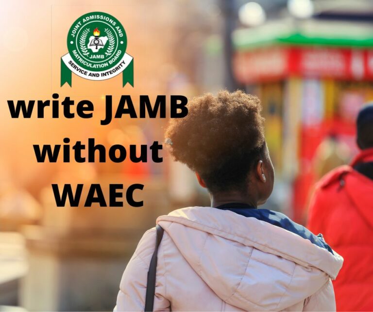 Can I write JAMB without WAEC – Using Awaiting result 2024