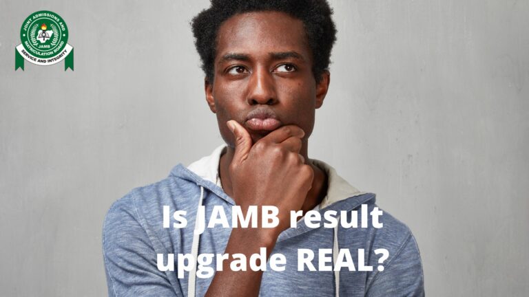 Is the JAMB result upgrade real?