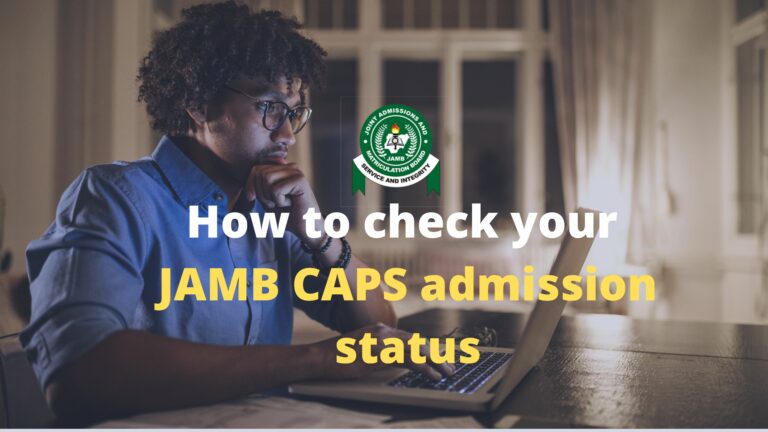 How to check your JAMB CAPS Admission status 2024