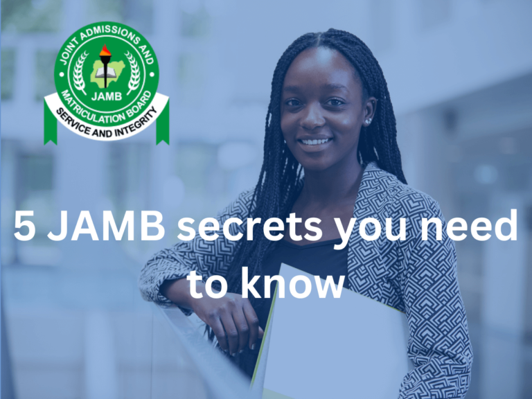 5 JAMB secrets you need to know in 2024