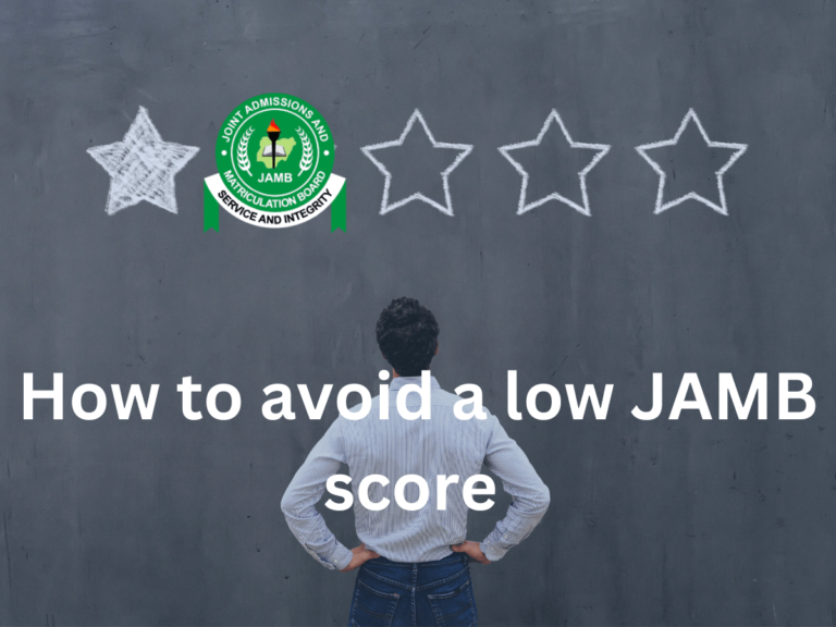 How to avoid a low JAMB score in 2024