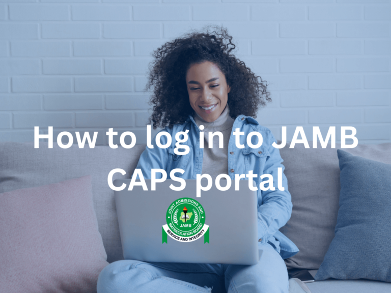 How to log in to JAMB CAPS portal in 2024