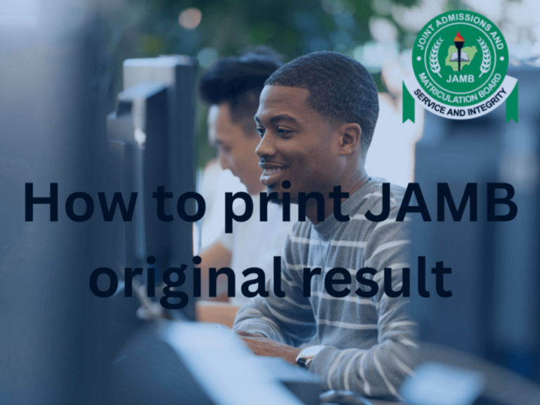 How to print JAMB original result slip by yourself