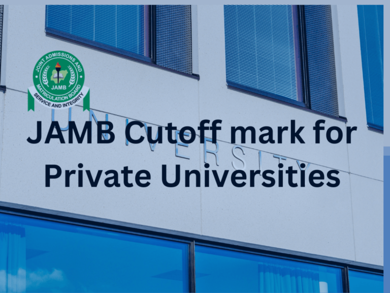 JAMB cut-off mark for private universities in Nigeria 2024