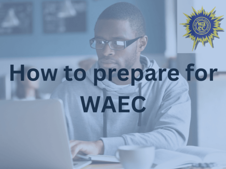 How to prepare for WAEC in 2024