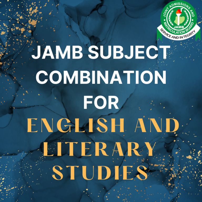 JAMB subject combination for English and literary studies