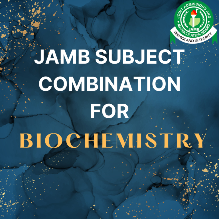 JAMB subject combination for biochemistry