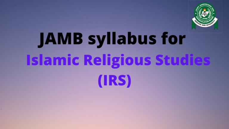 JAMB syllabus for Islamic Religious Studies (IRS)