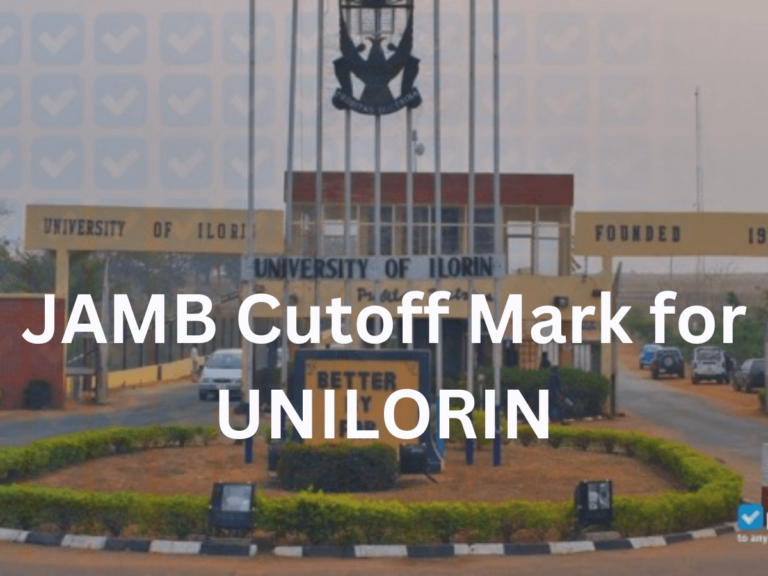 JAMB Cutoff Mark for UNILORIN 2024 – For All Courses