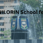 UNILORIN School fees