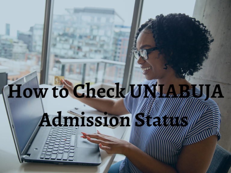 How to Check UNIABUJA Admission Status 2024