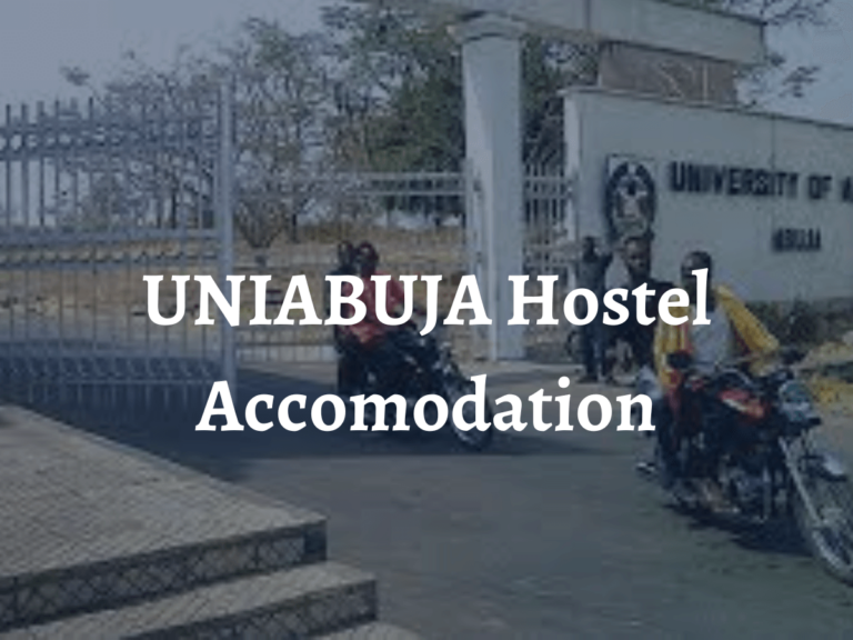 UNIABUJA Hostel 2024 (Allocation and Fees)