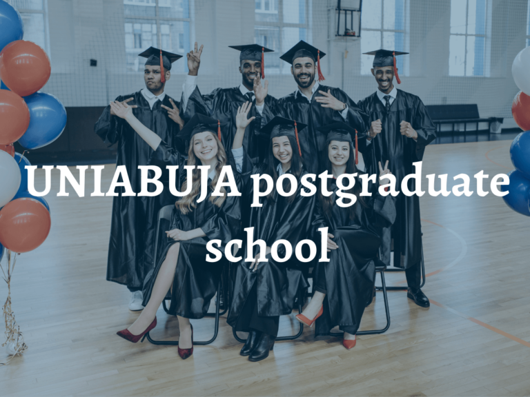 UNIABUJA Postgraduate 2024 – Application, Requirements, Courses, etc