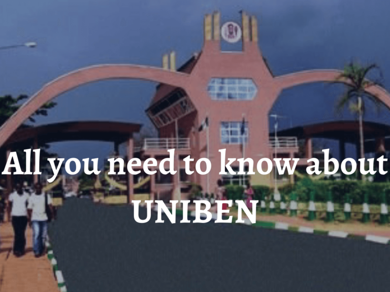 University of Benin- All you need to know about UNIBEN 2024