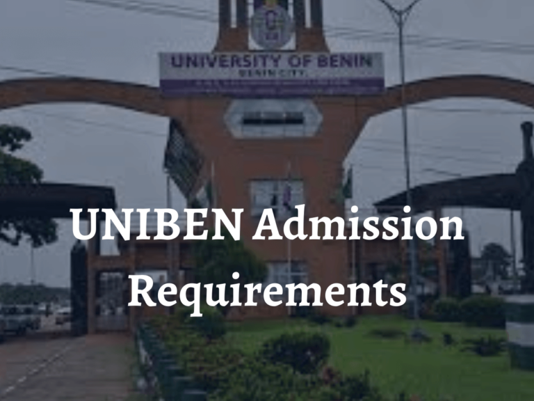 UNIBEN Admission Requirements 2024
