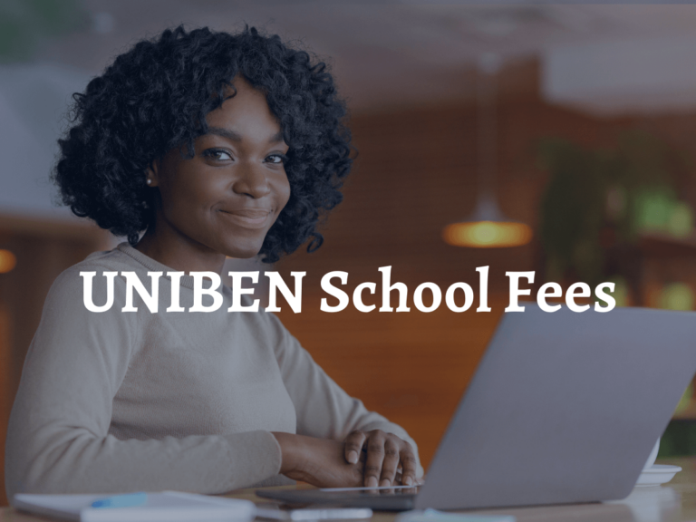 UNIBEN School Fees 2024