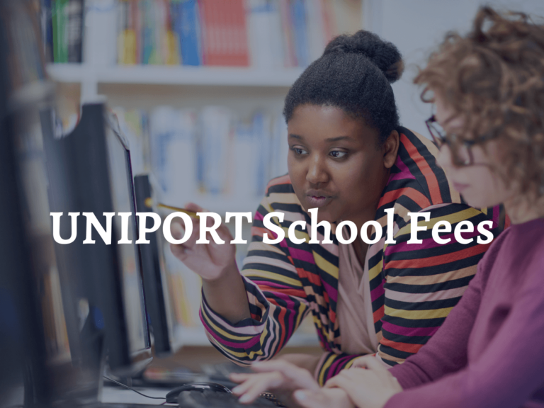 UNIPORT School Fees 2024